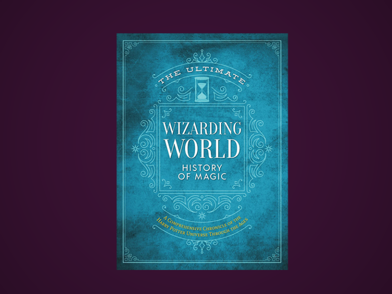 The Ultimate Wizarding World History of Magic